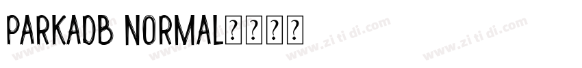 ParkaDB Normal字体转换